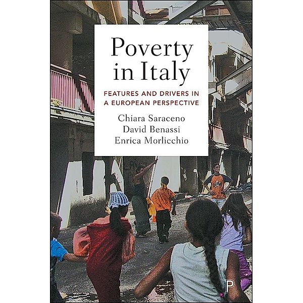 Poverty in Italy, Chiara Saraceno, David Benassi, Enrica Morlicchio