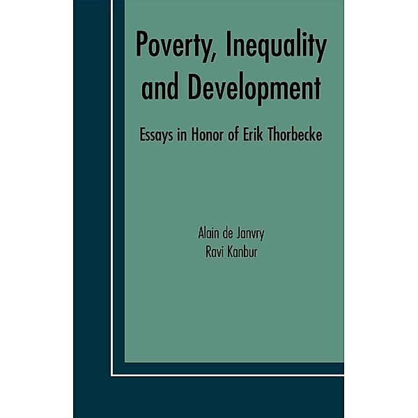 Poverty, Inequality and Development / Economic Studies in Inequality, Social Exclusion and Well-Being Bd.1