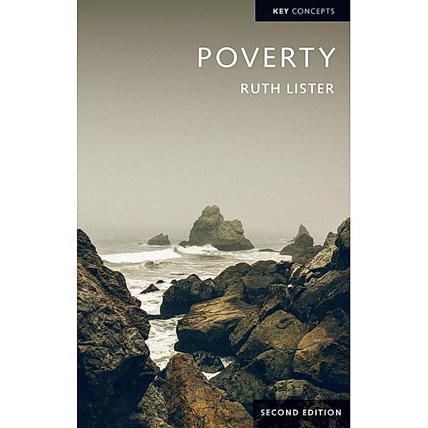 Poverty / Key Concepts, Ruth Lister
