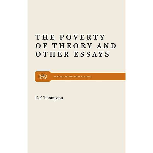 Poverty of Theory, E. P. P. Thompson