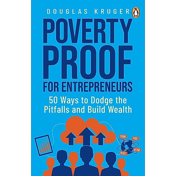 Poverty Proof for Entrepreneurs, Douglas Kruger