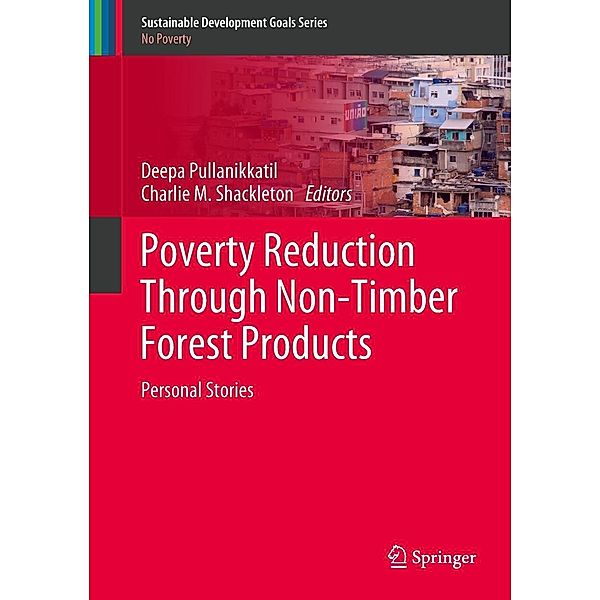 Poverty Reduction Through Non-Timber Forest Products / Sustainable Development Goals Series