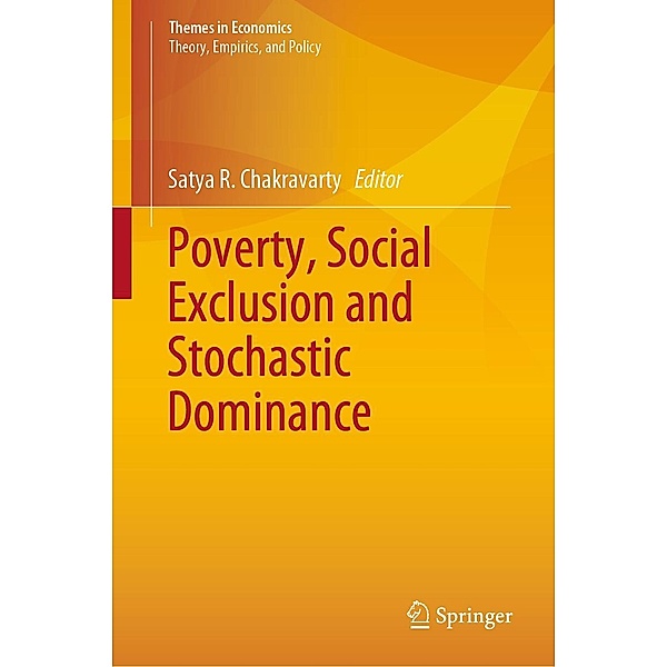 Poverty, Social Exclusion and Stochastic Dominance / Themes in Economics