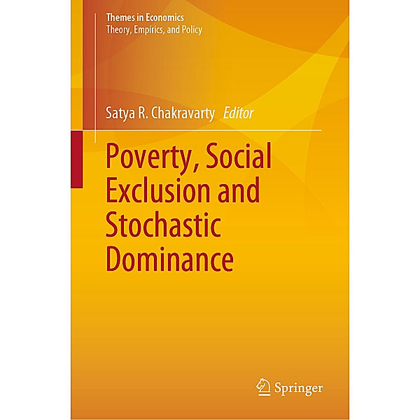 Poverty, Social Exclusion and Stochastic Dominance, Satya R. Chakravarty