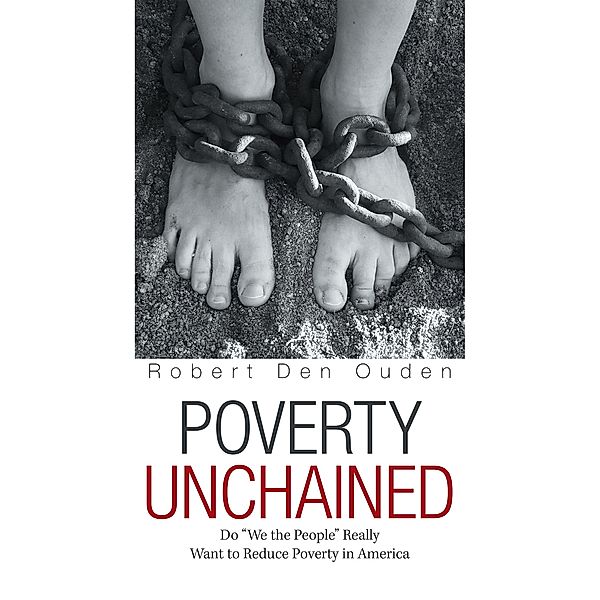 Poverty Unchained, Robert Den Ouden