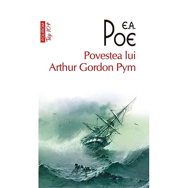 Povestea lui Arthur Gordon Pym / Top 10+, Edgar Allan Poe