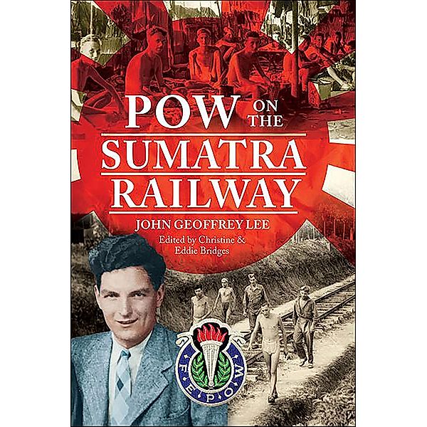 POW on the Sumatra Railway, Christine Bridges