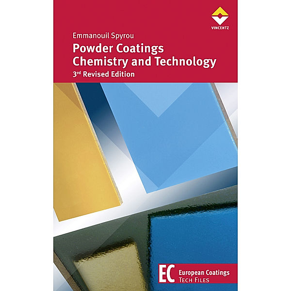 Powder Coatings - Chemistry and Technology, Emmanouil Spyrou