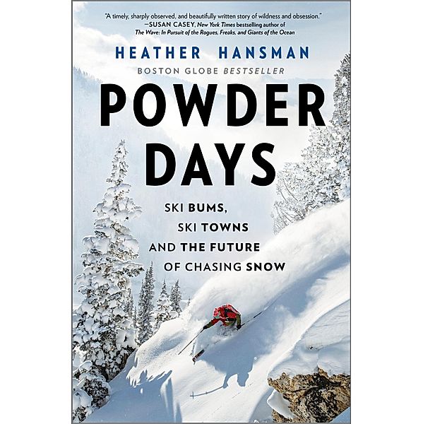 Powder Days, Heather Hansman