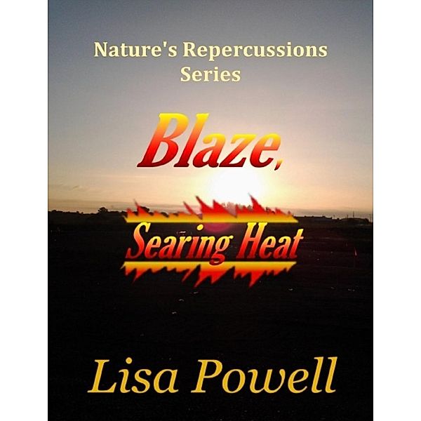 Powell, L: Blaze, Searing Heat