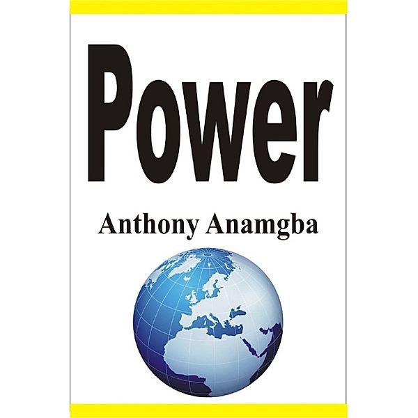 Power, Anthony Anamgba