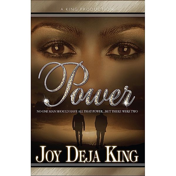 Power, Joy Deja King