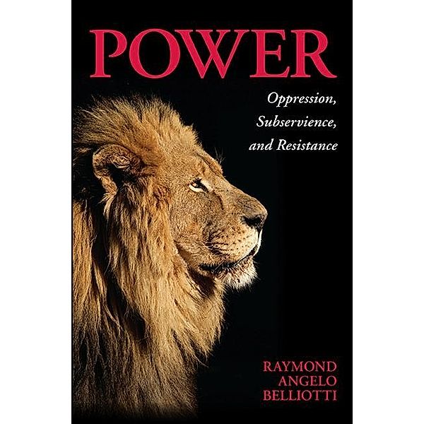 Power, Raymond Angelo Belliotti