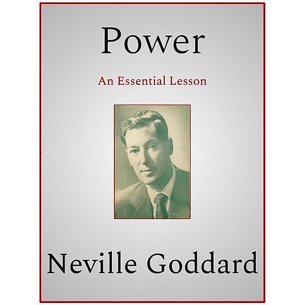 Power, Neville Goddard