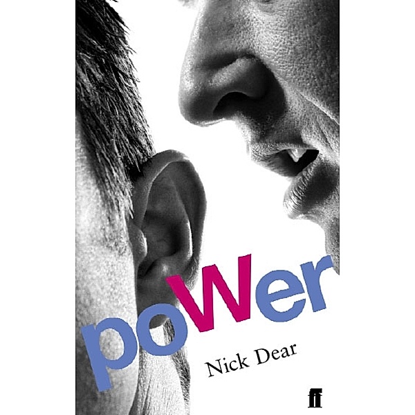Power, Nick Dear