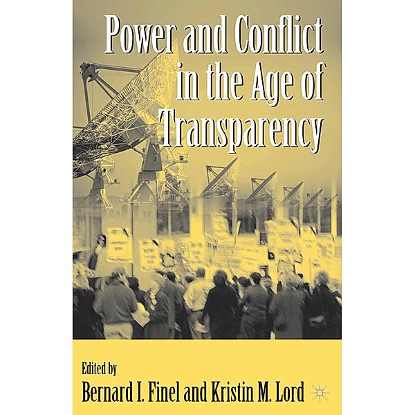 Power and Conflict in the Age of Transparency