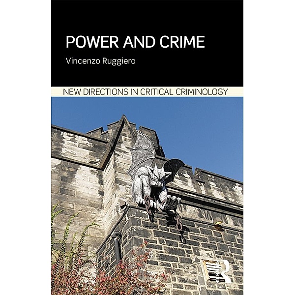 Power and Crime, Vincenzo Ruggiero