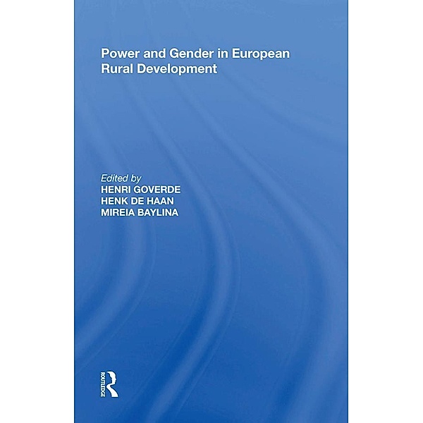 Power and Gender in European Rural Development, Henk De Haan