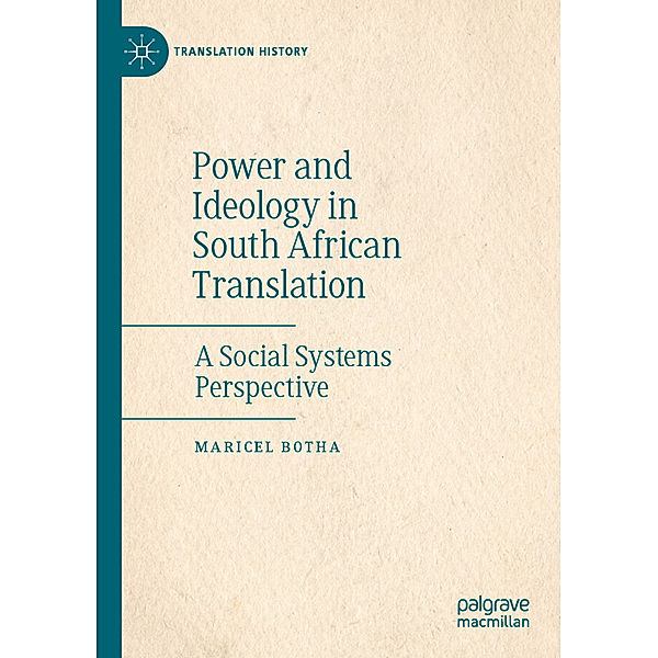 Power and Ideology in South African Translation, Maricel Botha