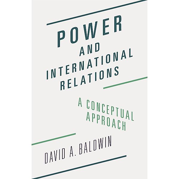 Power and International Relations, David A. Baldwin