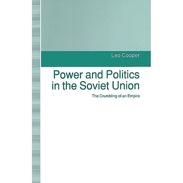 Power and Politics in the Soviet Union, Leo Cooper