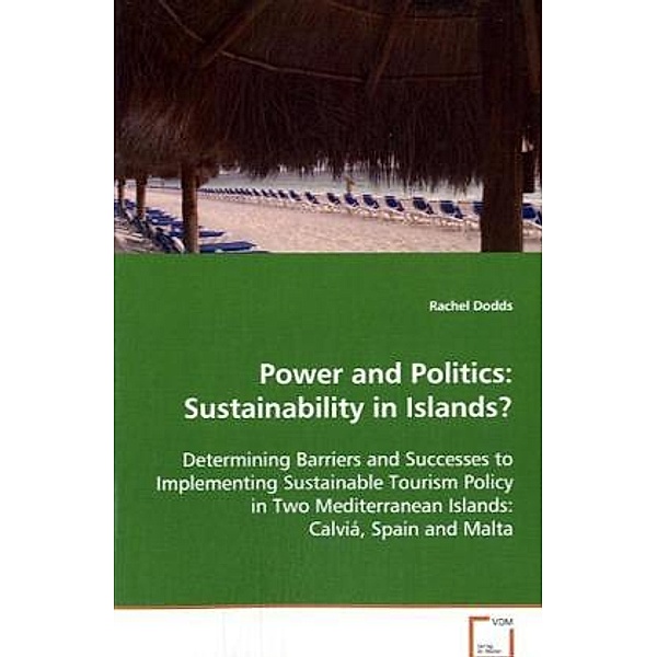 Power and Politics: Sustainability in Islands?, Rachel Dodds