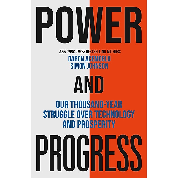 Power and Progress, Simon Johnson, Daron Acemoglu