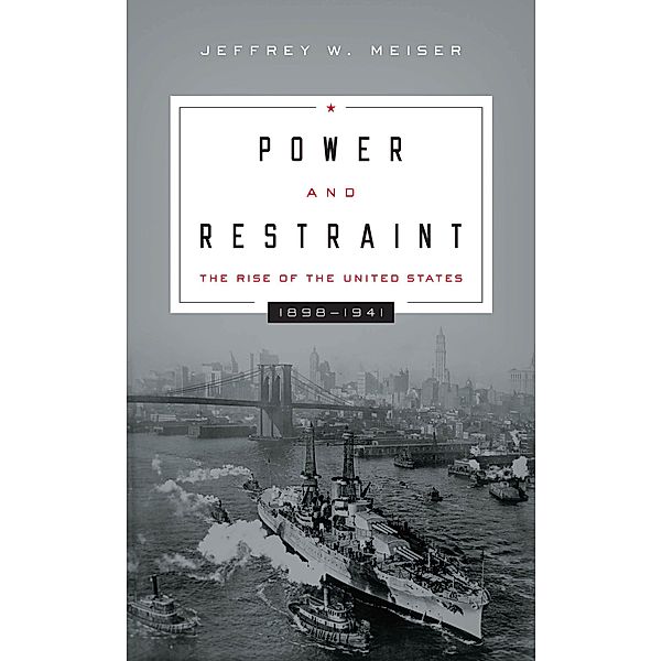 Power and Restraint, Jeffrey W. Meiser