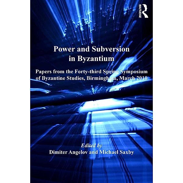 Power and Subversion in Byzantium