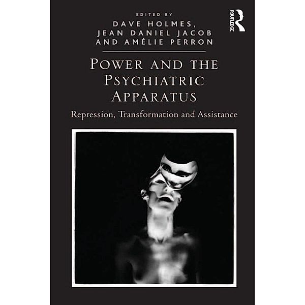 Power and the Psychiatric Apparatus, Dave Holmes, Jean Daniel Jacob