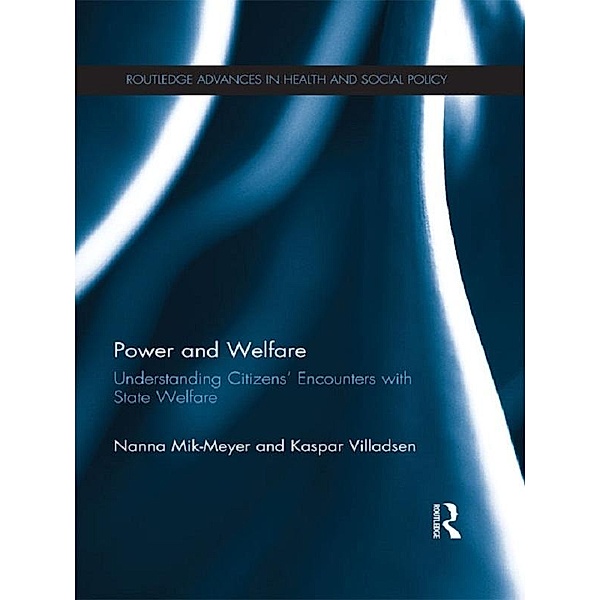 Power and Welfare, Nanna Mik-Meyer, Kaspar Villardsen