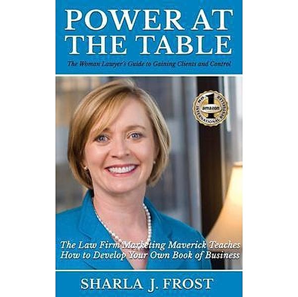 POWER AT THE TABLE, Sharla Frost