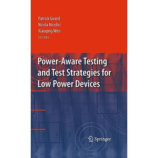 Power-Aware Testing and Test Strategies for Low Power Devices