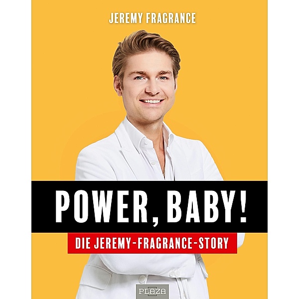 Power, Baby!, Jeremy Fragrance