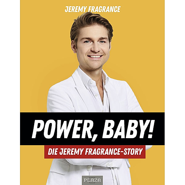 Power, Baby! Die Jeremy-Fragrance-Story, Jeremy Fragrance