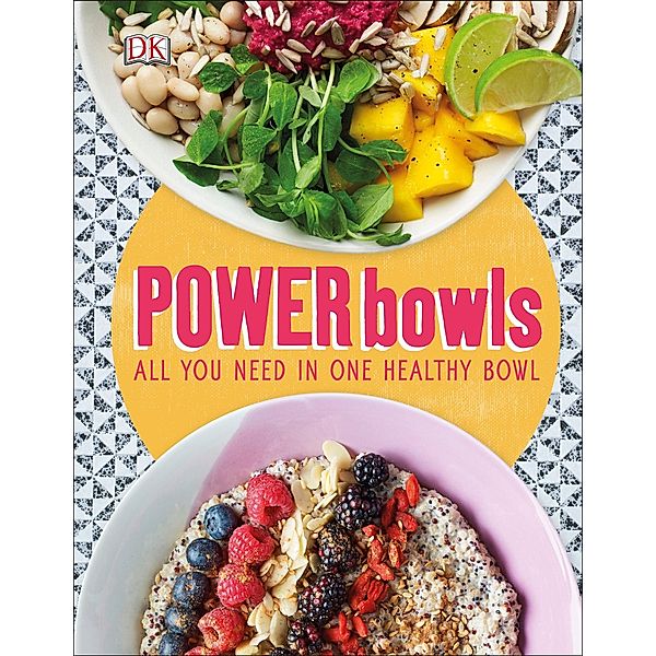 Power Bowls / DK, Kate Turner