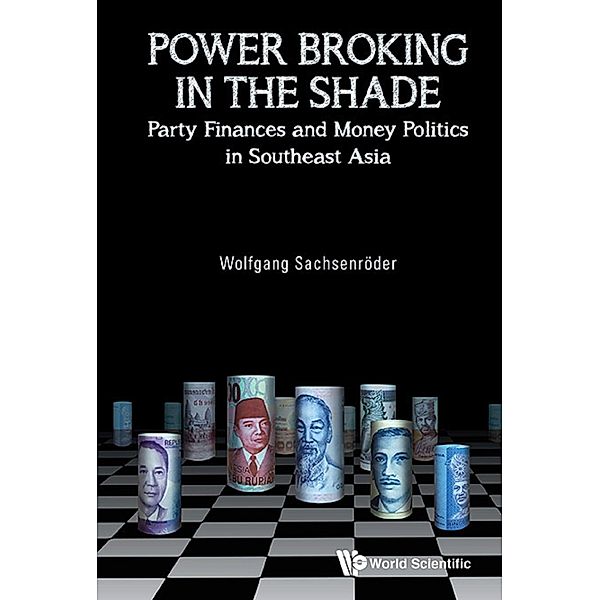 Power Broking in the Shade, Wolfgang Sachsenröder