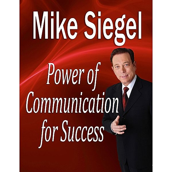 Power Communication for Success / AudioInk, Mike Siegel