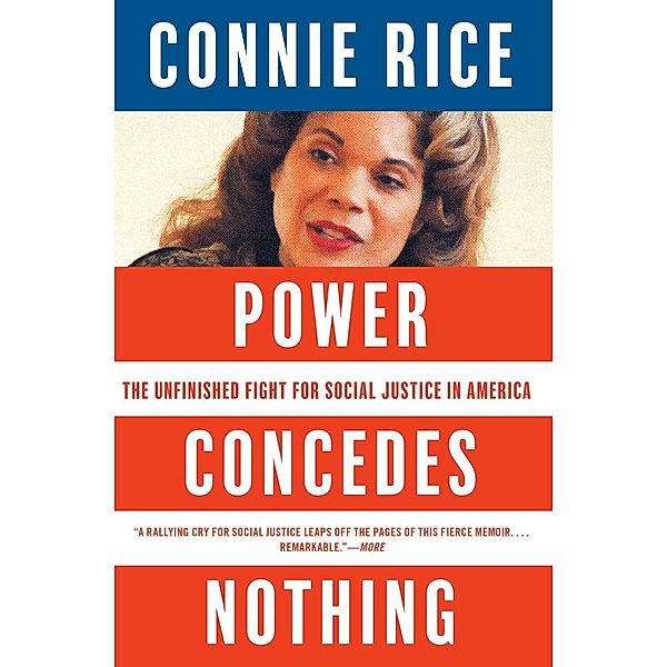 Power Concedes Nothing, Connie Rice