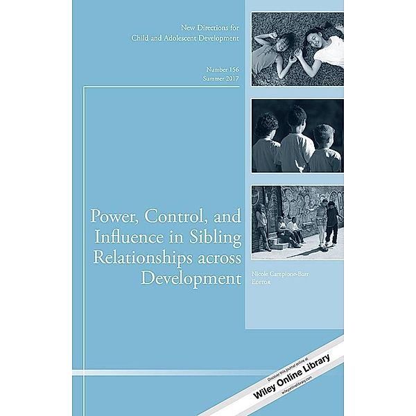 Power, Control, and Influence in Sibling Relationships across Development