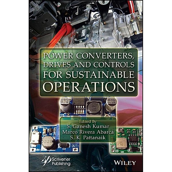 Power Converters, Drives and Controls for Sustainable Operations