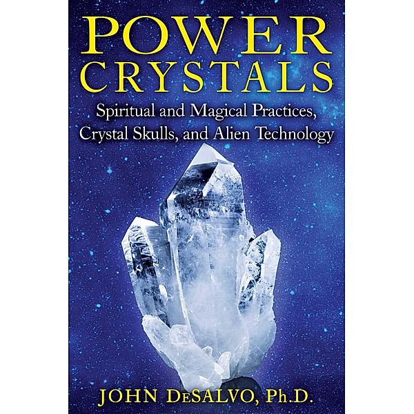 Power Crystals, John DeSalvo