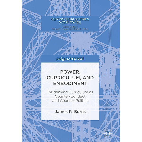 Power, Curriculum, and Embodiment, James P. Burns