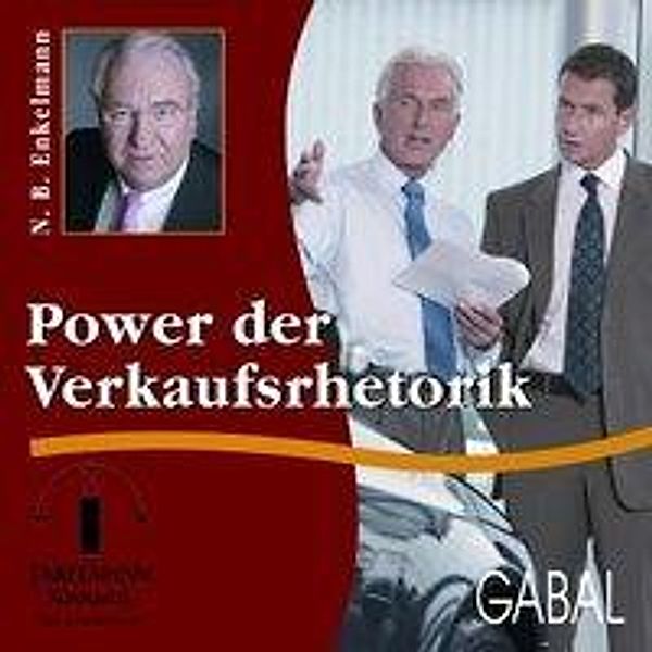 Power der Verkaufsrhetorik, 1 Audio-CD, Nikolaus B. Enkelmann