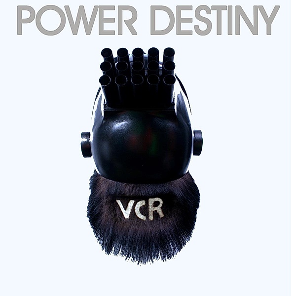Power Destiny, Vcr