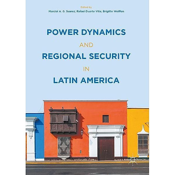 Power Dynamics and Regional Security in Latin America