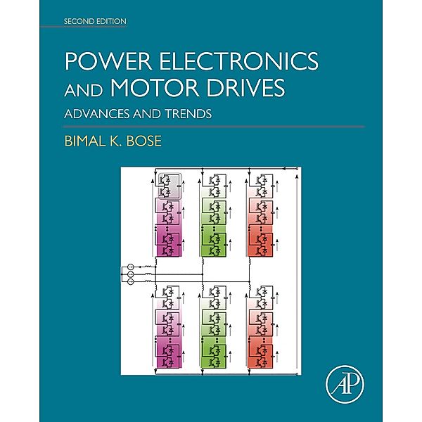 Power Electronics and Motor Drives, Bimal K. Bose