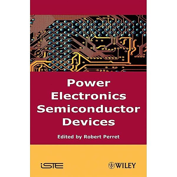 Power Electronics Semiconductor Devices, Robert Perret