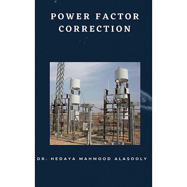 Power Factor Correction, Hedaya Alasooly