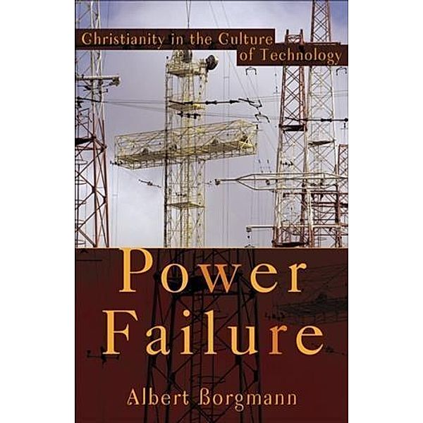 Power Failure, Albert Borgmann